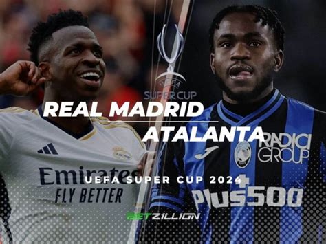 Real Madrid vs Atalanta UEFA Super Cup betting tips, BuildABet, .
